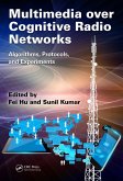 Multimedia over Cognitive Radio Networks (eBook, ePUB) Multimedia over Cognitive Radio Networks (eBook, ePUB)