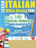 LEARN ITALIAN WHILE HAVING FUN! - ADVANCED