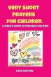 Very Short Prayers for Children - Bild 1