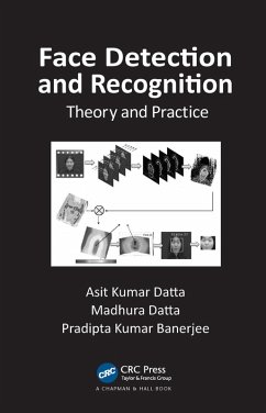 Face Detection and Recognition (eBook, ePUB) - Datta, Asit Kumar; Datta, Madhura; Banerjee, Pradipta Kumar