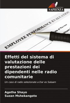 Effetti del sistema di valutazione delle prestazioni dei dipendenti nelle radio comunitarie - Shayo, Agatha;Mshekangoto, Suzan