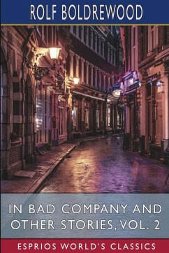 Cover In Bad Company and Other Stories, Vol. 2 (Esprios Classics)