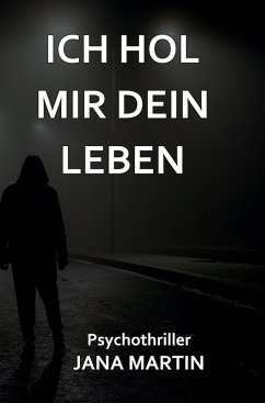 Ich hol mir dein Leben - Martin, Jana Ich hol mir dein Leben - Martin, Jana