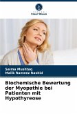 Biochemische Bewertung der Myopathie bei Patienten mit Hypothyreose Biochemische Bewertung der Myopathie bei Patienten mit Hypothyreose