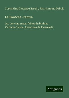 Le Pantcha-Tantra - Beschi, Costantino Giuseppe; Dubois, Jean Antoine