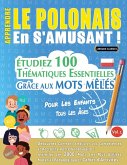 APPRENDRE LE POLONAIS EN S'AMUSANT - POUR LES ENFANTS