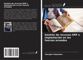 Gestión de recursos ERP e implantación en las fuerzas armadas Gestión de recursos ERP e implantación en las fuerzas armadas