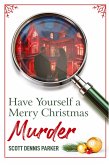 Have Yourself a Merry Christmas Murder
