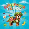 The Superpower Foods - Bild 1