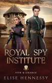 Royal Spy Institute 2