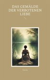 Das Gemälde der verbotenen Liebe Das Gemälde der verbotenen Liebe