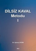 Dilsiz Kaval Metodu I Dilsiz Kaval Metodu I