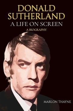 Cover Donald Sutherland: A Life on Screen (eBook, ePUB)