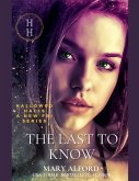 The Last To know