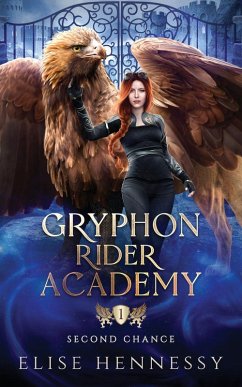 Gryphon Rider Academy 1 - Hennessy, Elise