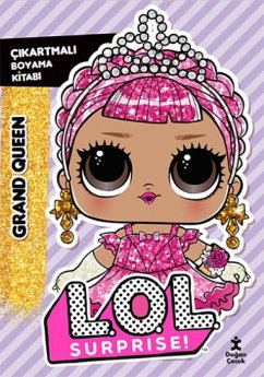 Cover Lol Surprise Grand Queen Cikartmali Boyama Kitabi