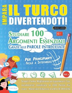 IMPARA IL TURCO DIVERTENDOTI! - PER PRINCIPIANTI - Linguas Classics