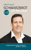 Schwarzbrot für das Leben Schwarzbrot für das Leben