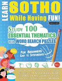 LEARN SOTHO WHILE HAVING FUN! - FOR BEGINNERS LEARN SOTHO WHILE HAVING FUN! - FOR BEGINNERS
