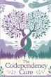 The Codependency Cure - Bild 1