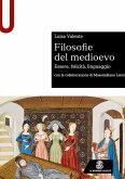 Filosofie del medioevo. Essere, felicità, linguaggio. Filosofie del medioevo. Essere, felicità, linguaggio.
