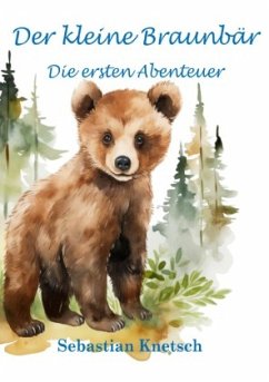 Der kleine Braunbär Der kleine Braunbär