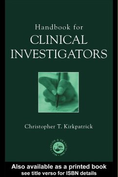 Handbook for Clinical Investigators (eBook, ePUB) - Kirkpatrick, Christopher