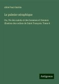 Le palmier séraphique Le palmier séraphique