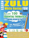 LEARN ZULU WHILE HAVING FUN! - FOR BEGINNERS LEARN ZULU WHILE HAVING FUN! - FOR BEGINNERS