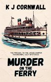Murder on the Ferry Murder on the Ferry