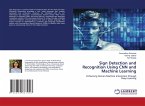 Sign Detection and Recognition Using CNN and Machine Learning