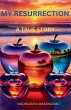 My Resurrection - Bild 1