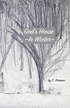 God's House in Winter - Dorman, S.