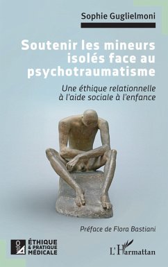 Soutenir les mineurs isolés face au psychotraumatisme Cover Soutenir les mineurs isolés face au psychotraumatisme