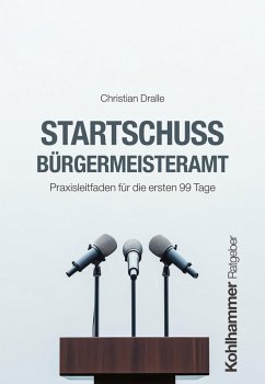 Startschuss Bürgermeisteramt - Dralle, Christian