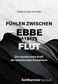 Fühlen zwischen Ebbe und Flut
