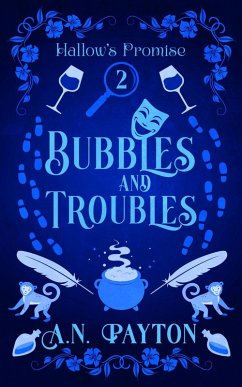Bubbles and Troubles (eBook, ePUB) - Payton, A. N.