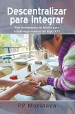 Descentralizar para integrar (eBook, ePUB)