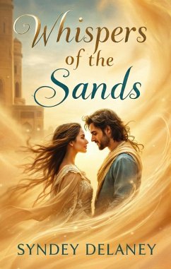 Whispers of the Sands (eBook, ePUB) - Delaney, Sydney