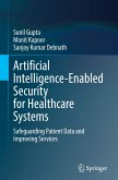 Artificial Intelligence-Enabled Security for Healthcare Systems Artificial Intelligence-Enabled Security for Healthcare Systems