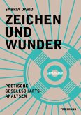 Zeichen und Wunder Zeichen und Wunder