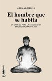 El hombre que se habita (eBook, ePUB) El hombre que se habita (eBook, ePUB)