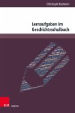 Lernaufgaben im Geschichtsschulbuch (eBook, PDF)