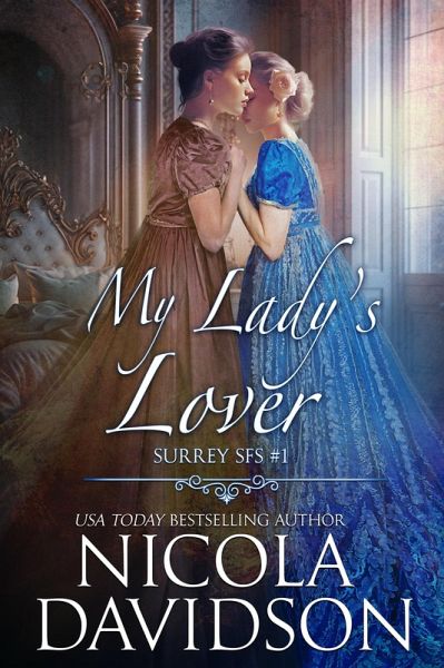 My Lady's Lover (Surrey SFS, #1) (eBook, ePUB) My Lady's Lover (Surrey SFS, #1) (eBook, ePUB)