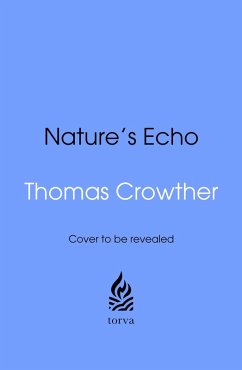 Nature's Echo (eBook, ePUB) - Crowther, Thomas