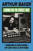 Looking for the Perfect Beat (eBook, ePUB)