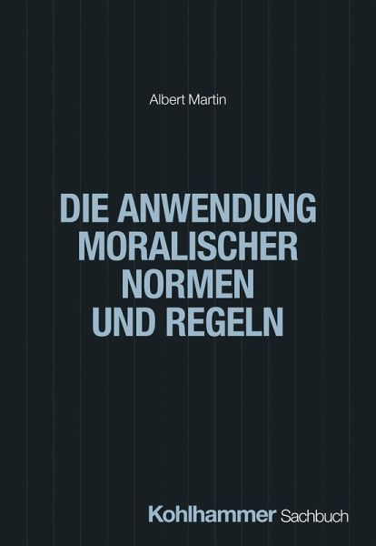 Die Anwendung moralischer Normen und Regeln