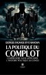 La politique du complot (eBook, ePUB) - Bild 1