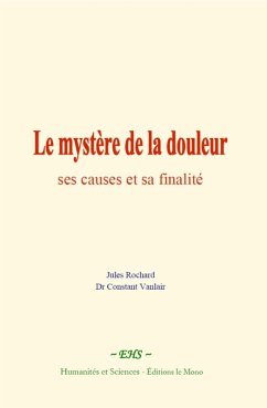 Cover Le mystère de la douleur : ses causes et sa finalité (eBook, ePUB)