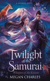 Twilight of the Samurai (eBook, ePUB) Twilight of the Samurai (eBook, ePUB)
